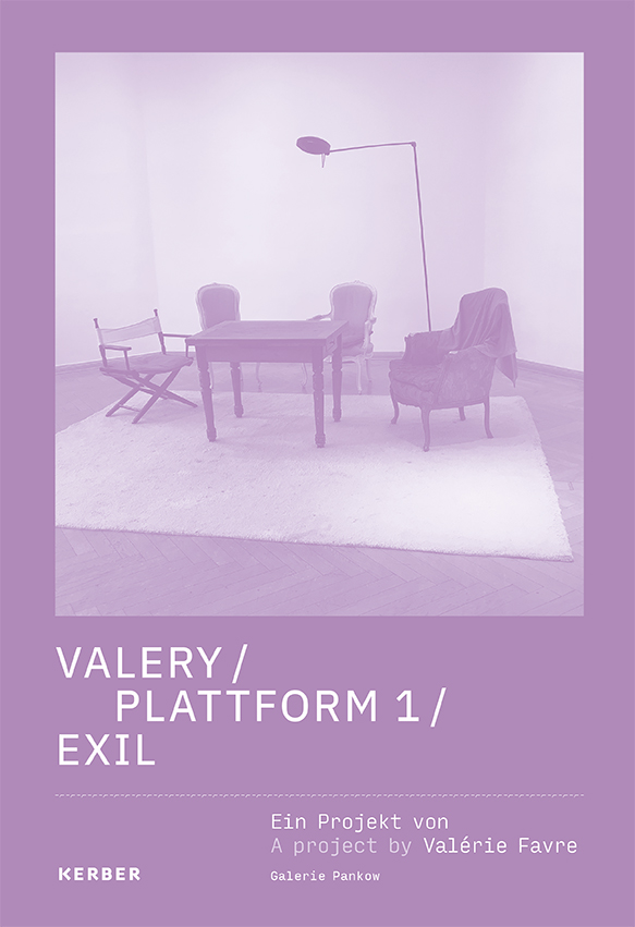 Katalogpräsentation: VALERY / PLATTFORM I / EXIL