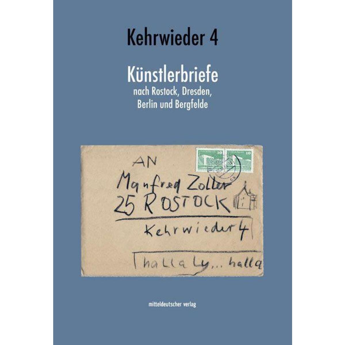Vorstellung des Buches “Kehrwieder 4 – Künstlerbriefe nach Rostock"